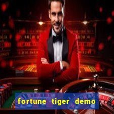 fortune tiger demo bet 500